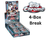 2025 Topps Chrome Football - 4x Hobby Box Break - Pick Your Team Style
